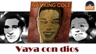 Nat King Cole - Vaya con dios (HD) Officiel Seniors Musik