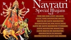 Navratri Special Bhajans [Full Audio Songs Juke Box]