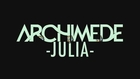 Archimède – Julia V2 (Audio + paroles)