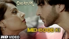 OFFICIAL: 'Mehboob Ki' VIDEO Song | Creature 3D | Mithoon | Bipasha Basu | Imran Abbas
