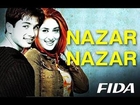 Nazar Nazar - Fida | Shahid Kapoor & Kareena Kapoor | Udit Narayan & Sapna Mukherjee | Anu Malik