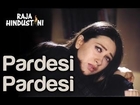 Pardesi Pardesi (Sad) - Raja Hindustani | Aamir Khan & Karisma Kapoor | Suresh Wadkar & Bela