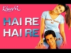Hai Re Hai Re - Khushi | Fardeen Khan & Kareena Kapoor |  Hema Sardesai & K. K | Anu Malik