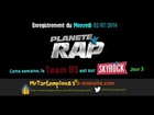 Planète Rap de la Team BS - 02/07/2014