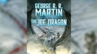George R.R Martin Re-Releasing Children's Book Set in Westeros