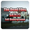 The Dead Files S02E22 - Evil Underground