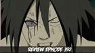 Review Naruto shippuden Episode 392
