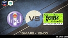 Dimanche 15 mars à 15h00 - Toulouse FC B - Les Genets d'Anglet - CFA2 H (REPLAY)