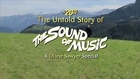 The Untold Story of The Sound of Music -- A Diane Sawyer Special
