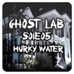 Ghost Lab S01E05 - Murky Water